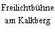 Freilichtbühne am Kalkberg