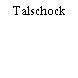 Talschock