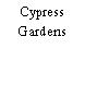 Cypress Gardens