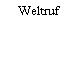Weltruf
