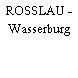 ROSSLAU - Wasserburg