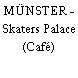 MÜNSTER - Skaters Palace (Café)