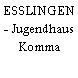 ESSLINGEN - Jugendhaus Komma