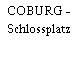 COBURG - Schlossplatz