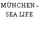 MÜNCHEN - SEA LIFE