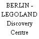 BERLIN - LEGOLAND Discovery Centre