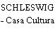 SCHLESWIG - Casa Cultura