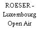 ROESER - Luxembourg Open Air