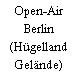 Open-Air Berlin (Hügelland Gelände)