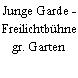 Junge Garde - Freilichtbühne gr. Garten