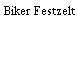 Biker Festzelt