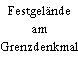 Festgelände am Grenzdenkmal