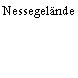 Nessegelände
