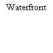 Waterfront