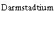 Darmstadtium