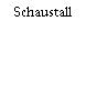 Schaustall