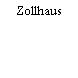 Zollhaus