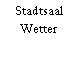 Stadtsaal Wetter
