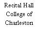 Recital Hall College of Charleston