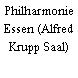 Philharmonie Essen (Alfred Krupp Saal)
