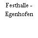 Festhalle - Egenhofen