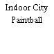 Indoor City Paintball