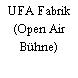 UFA Fabrik (Open Air Bühne)