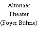 Altonaer Theater (Foyer Bühne)