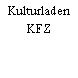 Kulturladen KFZ