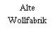 Alte Wollfabrik