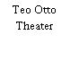 Teo Otto Theater