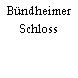 Bündheimer Schloss