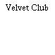 Velvet Club