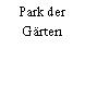 Park der Gärten
