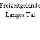Freizeitgelände Langes Tal