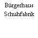 Bürgerhaus Schuhfabrik