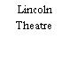 Lincoln Theatre