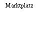Marktplatz