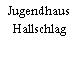 Jugendhaus Hallschlag