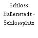 Schloss Ballenstedt - Schlossplatz