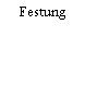Festung