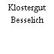 Klostergut Besselich