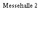 Messehalle 2