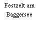Festzelt am Baggersee