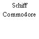 Schiff Commodore