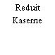 Reduit Kaserne