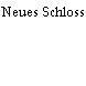 Neues Schloss