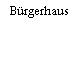 Bürgerhaus