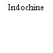 Indochine