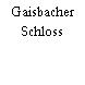 Gaisbacher Schloss
